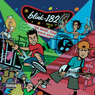 Blink-182 ‎– The Mark, Tom And Travis Show (The Enema Strikes Back!)